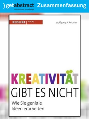 cover image of Kreativität gibt es nicht (Zusammenfassung)